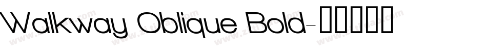 Walkway Oblique Bold字体转换